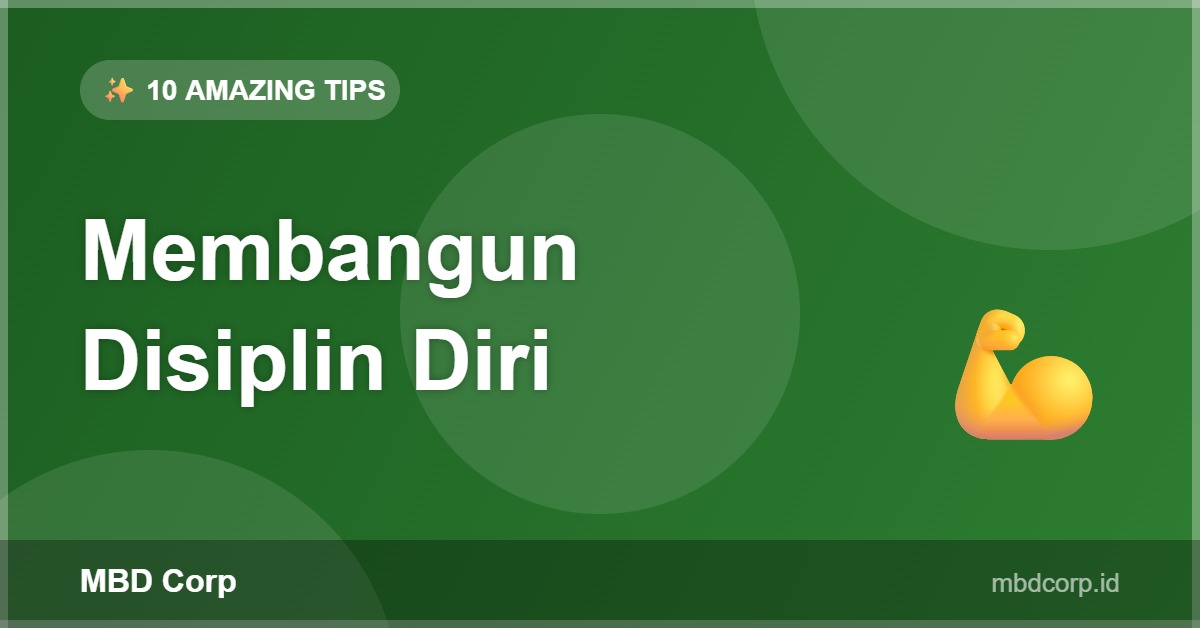 Membangun Disiplin Diri