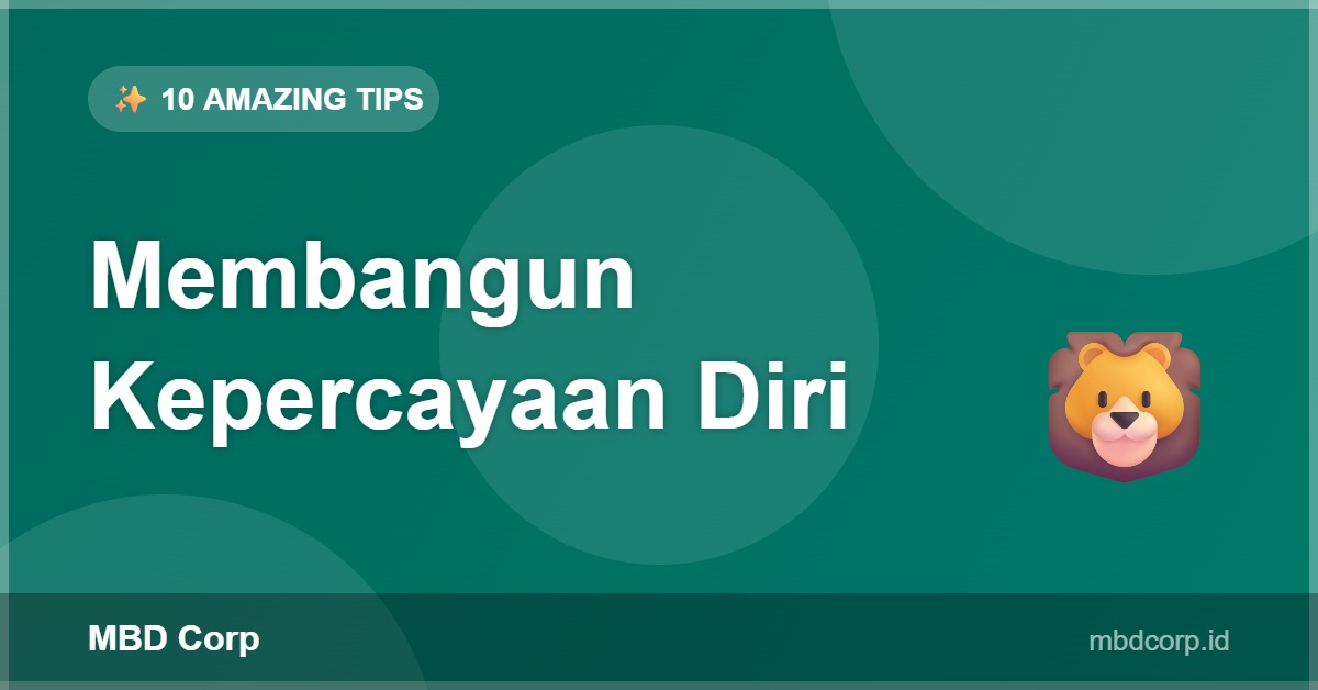 Membangun Kepercayaan Diri