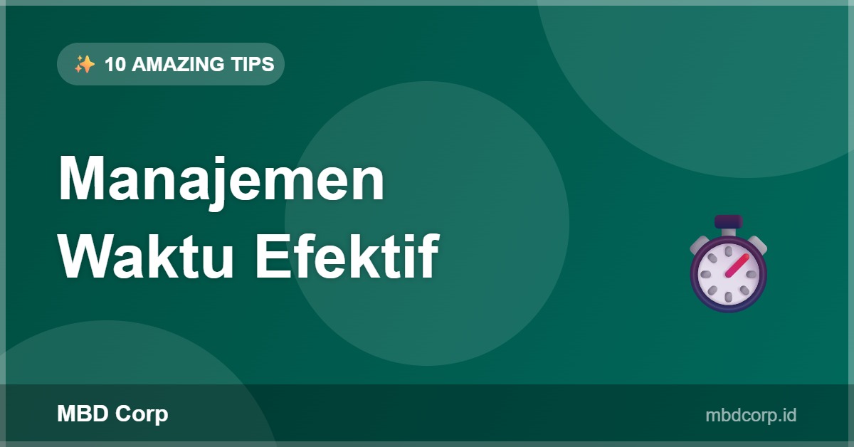 Manajemen Waktu Efektif