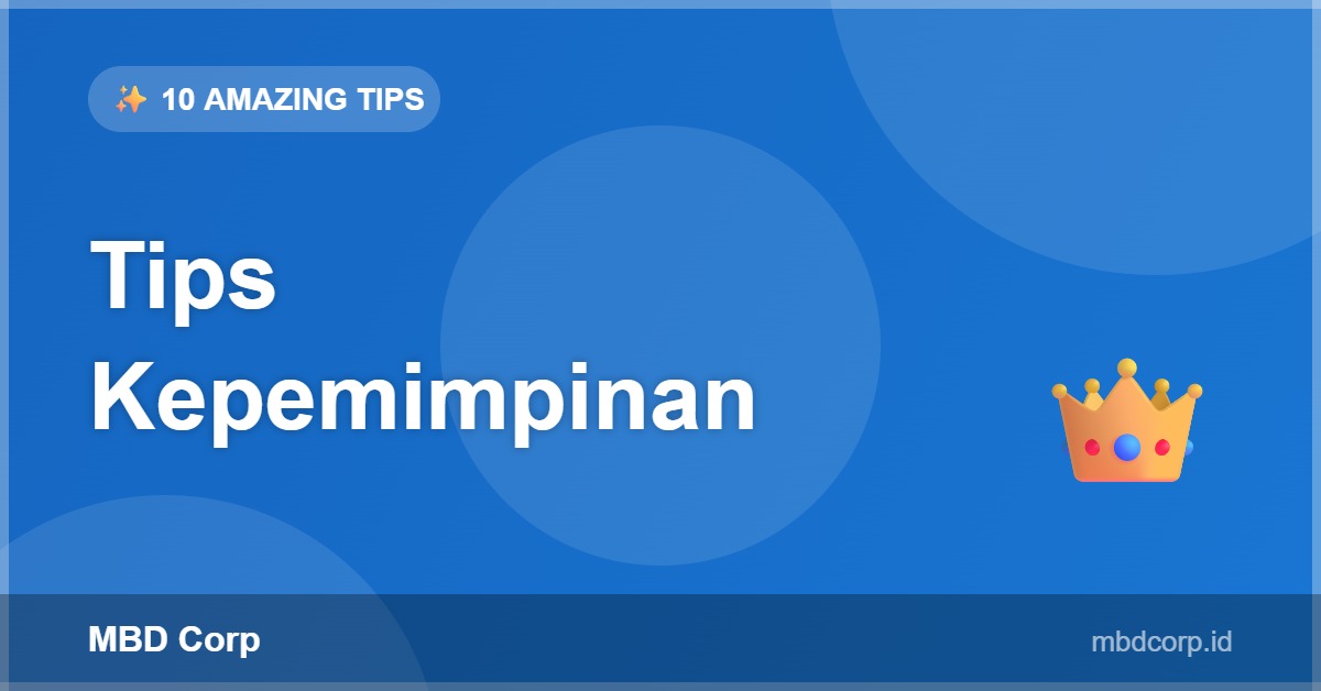 Tips Kepemimpinan