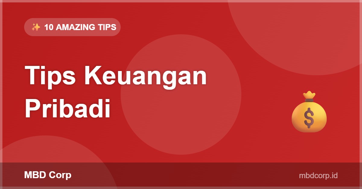 Tips Keuangan Pribadi