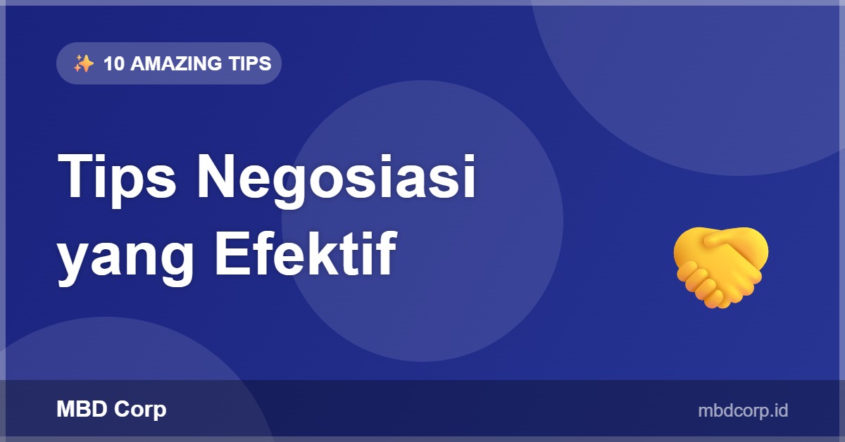 Tips Negosiasi yang Efektif